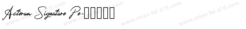 Acterum Signature Pe字体转换